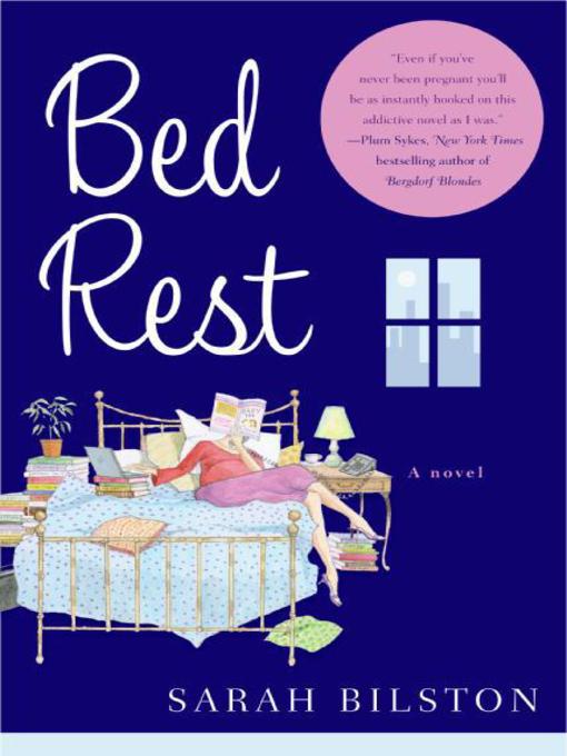 Title details for Bed Rest by Sarah Bilston - Available